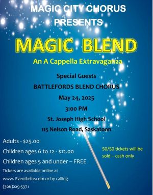 Magic Blend - An A Cappella Extravaganza Magic Blend - An A Cappella Extravaganza